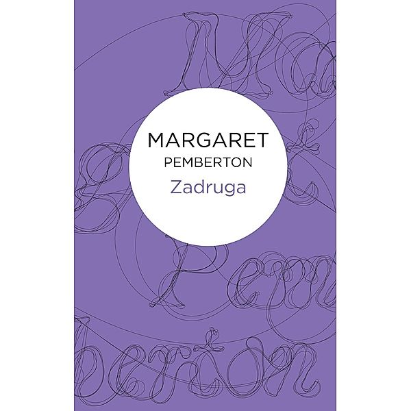 Zadruga, Margaret Pemberton