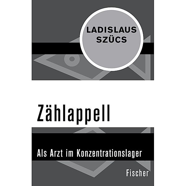 Zählappell / Die Zeit des Nationalsozialismus. Schwarze Reihe., Ladislaus Szücs