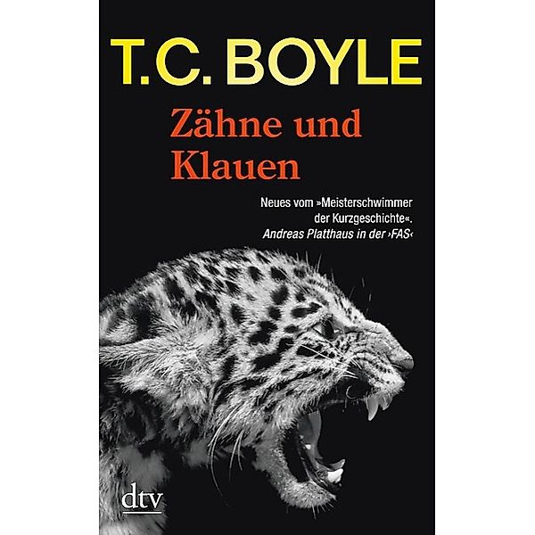 Zähne und Klauen, T. C. Boyle