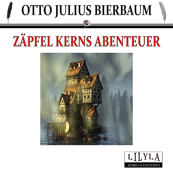 Zäpfel Kerns Abenteuer, Otto Julius Bierbaum