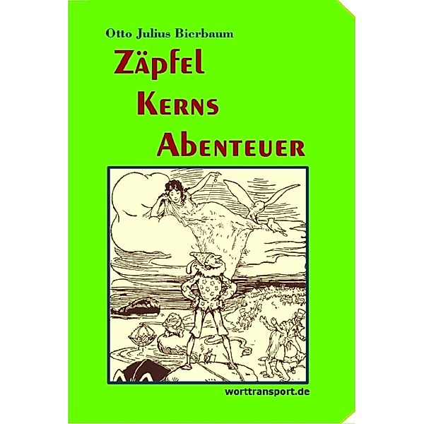 Zäpfel Kerns Abenteuer, Otto Julius Bierbaum