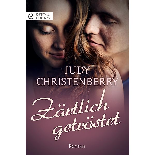 Zärtlich getröstet, Judy Christenberry