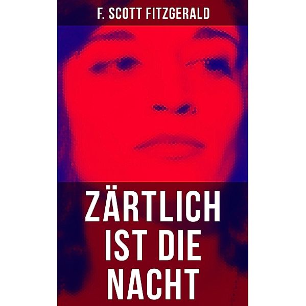 Zärtlich ist die Nacht, F. Scott Fitzgerald