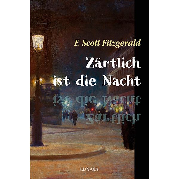 Zärtlich ist die Nacht, F. Scott Fitzgerald