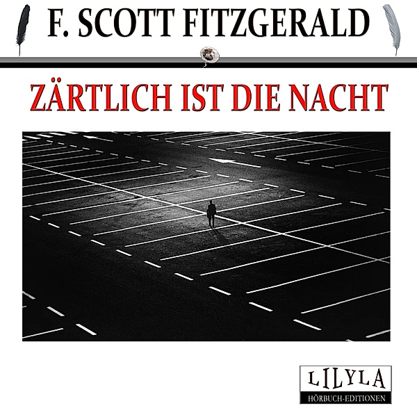 Zärtlich ist die Nacht, F. Scott Fitzgerald