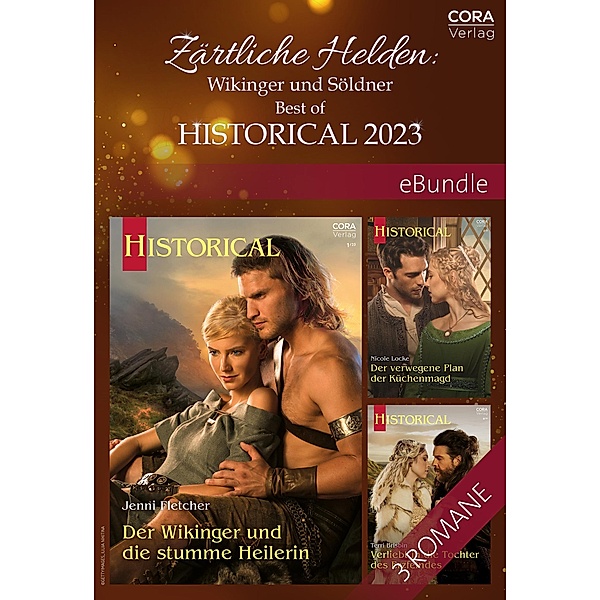 Zärtliche Helden: Wikinger und Söldner - Best of Historical 2023, Jenni Fletcher, TERRI BRISBIN, Nicole Locke