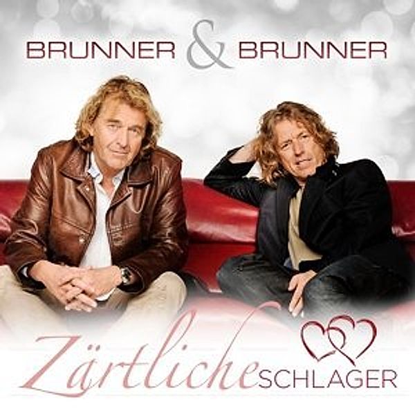 Zärtlicher Schlager, Brunner & Brunner