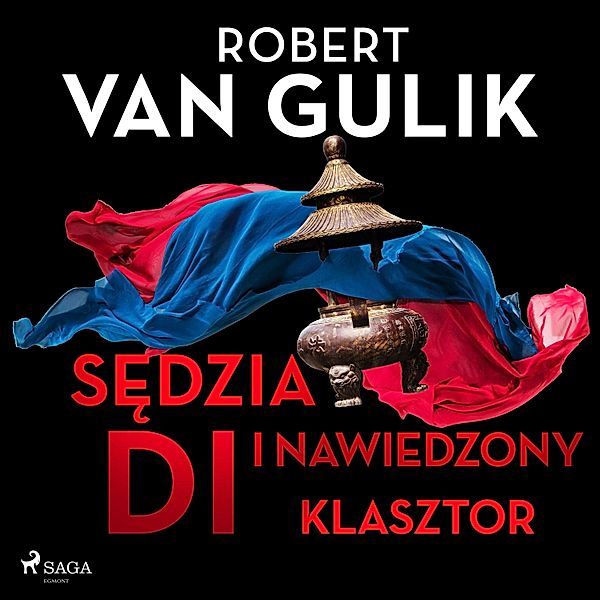 Zagadki Sędziego Di - Sędzia Di i nawiedzony klasztor, Robert Van Gulik