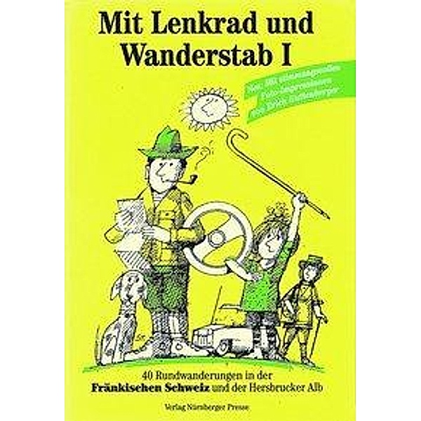 Zagel, W: Mit Lenkrad und Wanderstab Bd. 1, Waltraud Zagel, Jürgen Gabsteiger