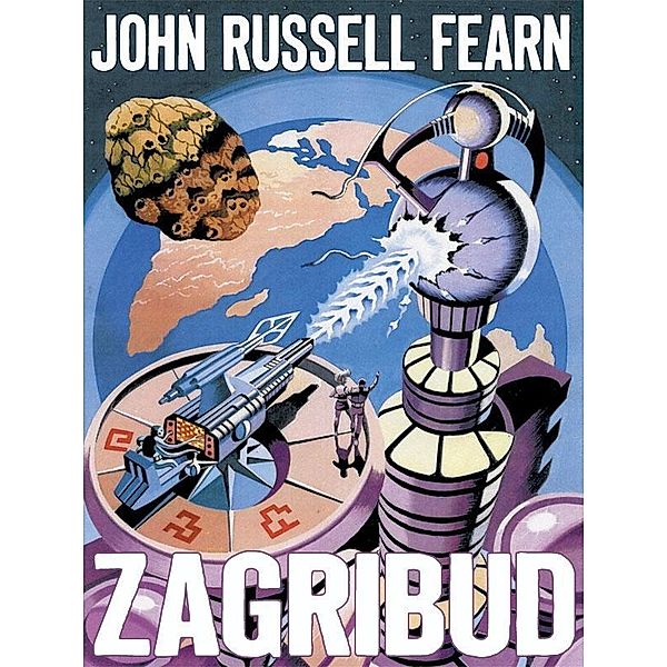 Zagribud: A Classic Space Opera / Wildside Press, John Russell Fearn