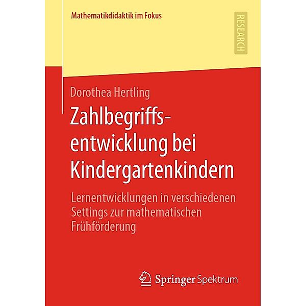 Zahlbegriffsentwicklung bei Kindergartenkindern / Mathematikdidaktik im Fokus, Dorothea Hertling