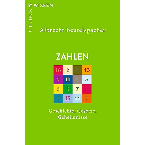 Zahlen / Beck'sche Reihe Bd.2751, Albrecht Beutelspacher
