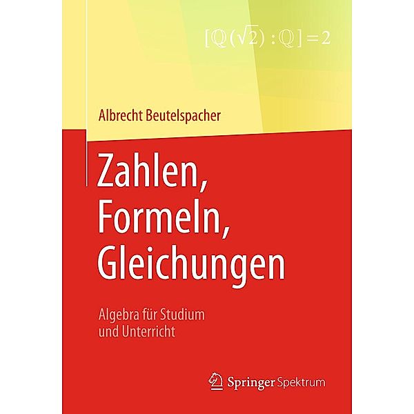 Zahlen, Formeln, Gleichungen, Albrecht Beutelspacher, Laila Samuel