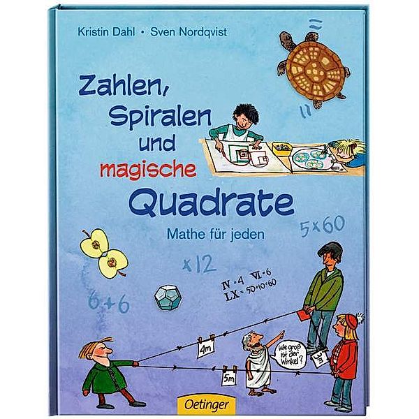 Zahlen, Spiralen und magische Quadrate, Kristin Dahl, Sven Nordqvist