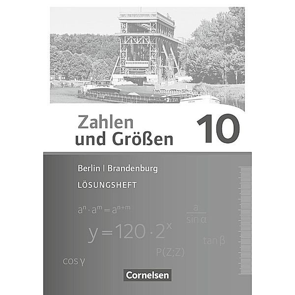 Zahlen und Größen - Berlin und Brandenburg - 10. Schuljahr