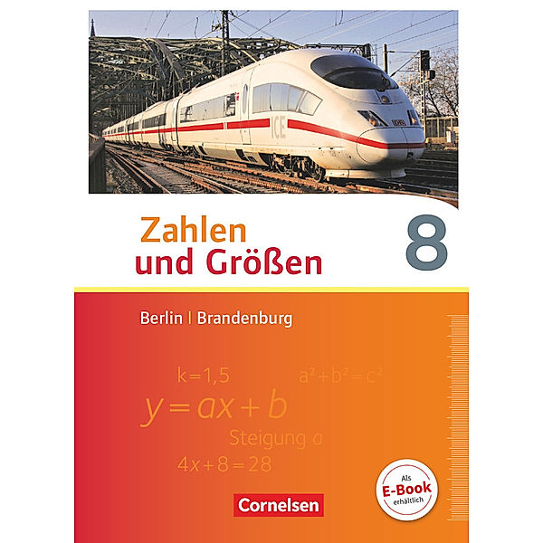 Zahlen und Größen - Berlin und Brandenburg - 8. Schuljahr, Udo Wennekers, Martina Verhoeven, Ines Knospe, Bernhard Bonus