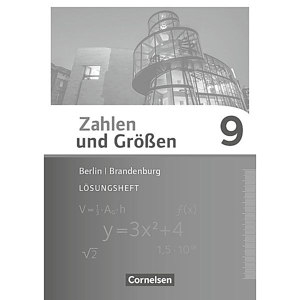 Zahlen und Größen - Berlin und Brandenburg - 9. Schuljahr