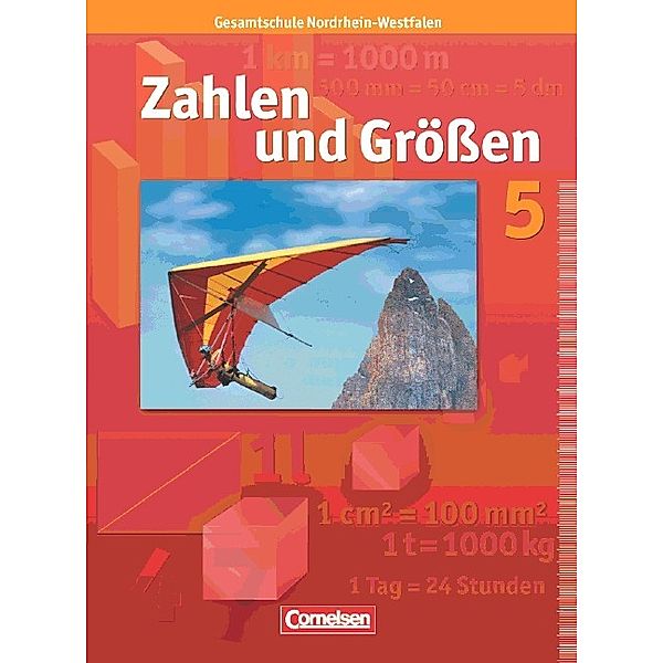 Zahlen und Größen, Gesamtschule Nordrhein-Westfalen, Neubearbeitung 2005: 5. Schuljahr