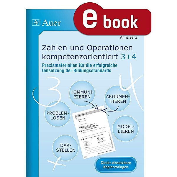 Zahlen und Operationen kompetenzorientiert 3+4, Seitz, Anna