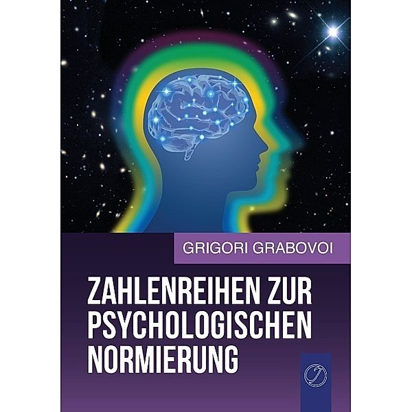 Zahlenreihen zur psychologischen Normierung, Grigori Grabovoi