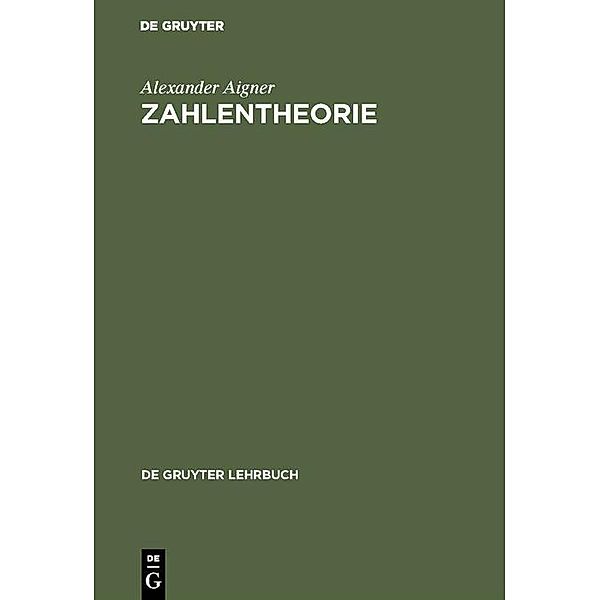 Zahlentheorie / De Gruyter Lehrbuch, Alexander Aigner