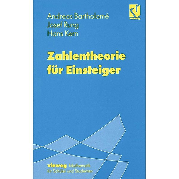 Zahlentheorie für Einsteiger, Andreas Bartholomé