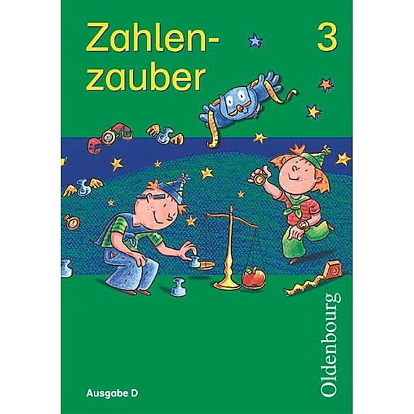 Zahlenzauber, Ausgabe D: 3. Schuljahr, Schülerbuch