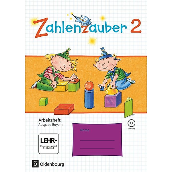 Zahlenzauber - Mathematik für Grundschulen - Ausgabe Bayern 2014 - 2. Jahrgangsstufe, Carola Schraml, Petra Ihn-Huber, Bettina Betz, Elisabeth Plankl, Christine Kullen, Ruth Dolenc-Petz