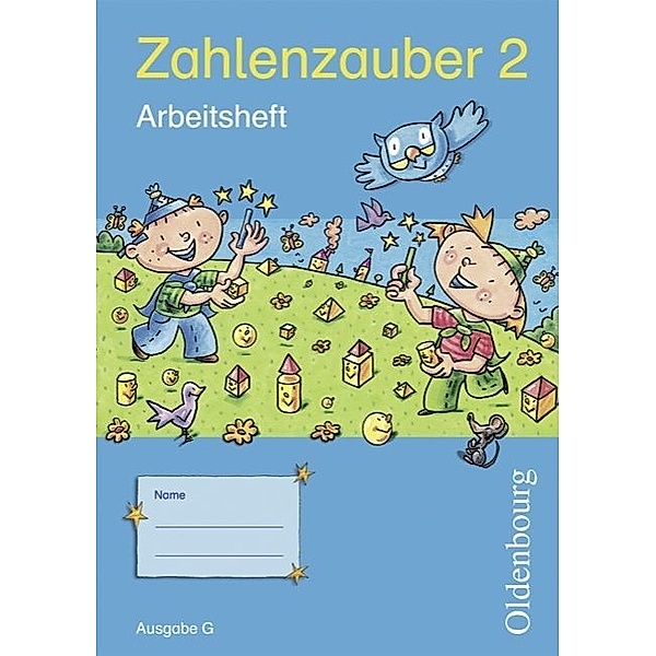 Zahlenzauber - Mathematik für Grundschulen - Ausgabe G für Baden-Württemberg, Hessen, Rheinland-Pfalz und Saarland - 2010 - 2. Schuljahr