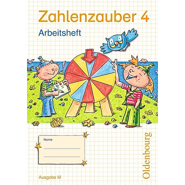 Zahlenzauber - Mathematik für Grundschulen - Ausgabe M für Brandenburg, Berlin, Mecklenburg-Vorpommern, Sachsen, Sachsen-Anhalt und Thüringen - 2010 - 4. Schuljahr, Ruth Dolenc-Petz, Christine Kullen, Petra Ihn-Huber, Bettina Betz, Hedwig Gasteiger, Elisabeth Plankl, Helga Gehrke, Ursula Kobr