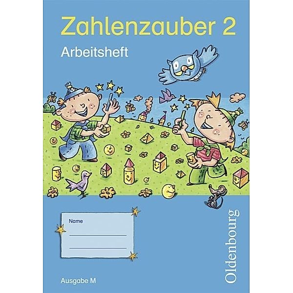 Zahlenzauber - Mathematik für Grundschulen - Ausgabe M für Brandenburg, Berlin, Mecklenburg-Vorpommern, Sachsen, Sachsen