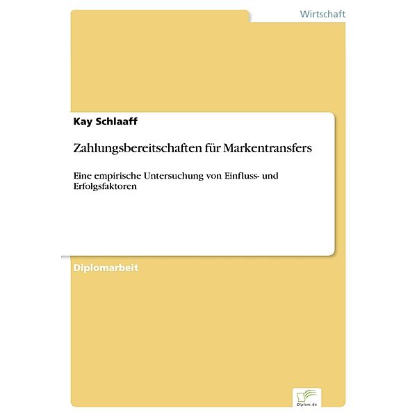 Zahlungsbereitschaften für Markentransfers, Kay Schlaaff