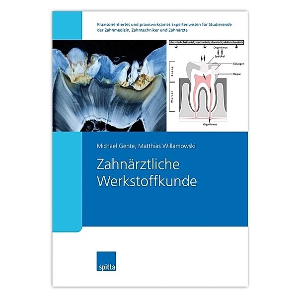 Zahnärztliche Werkstoffkunde, Michael Gente, Matthias Willamowski