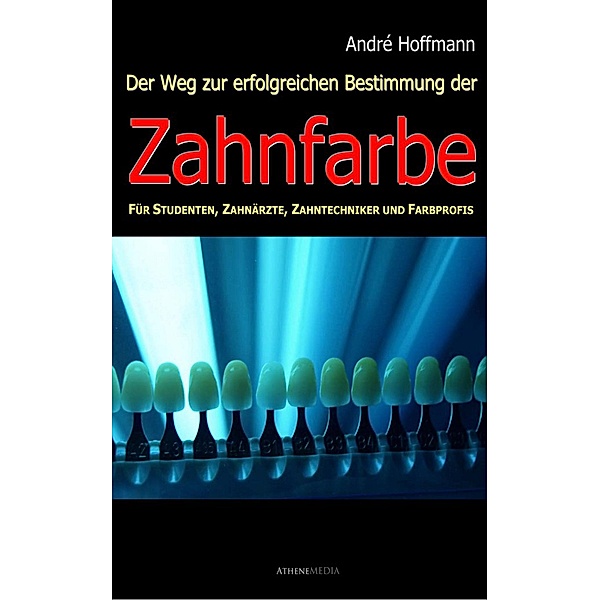 Zahnfarbe, André Hoffmann