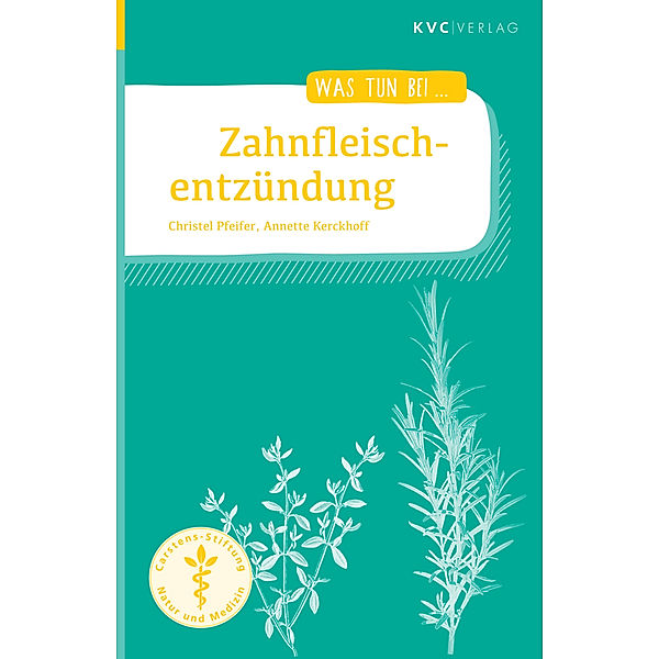 Zahnfleischentzündung, Christel Pfeifer, Annette Kerckhoff