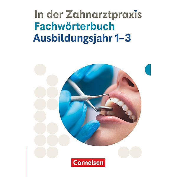 Zahnmedizinische Fachangestellte - Ausgabe 2023 - 1.-3. Ausbildungsjahr, Jochen Eble