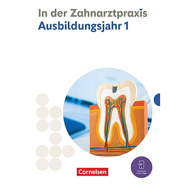 Zahnmedizinische Fachangestellte - Ausgabe 2023 - 1. Ausbildungsjahr, Susanne Weiß, Albert Mergelsberg, Jochen Eble, Waltraud Hollstein, B. Nestle-Oechslin, Bernhard Alfter, Adrian Koppold