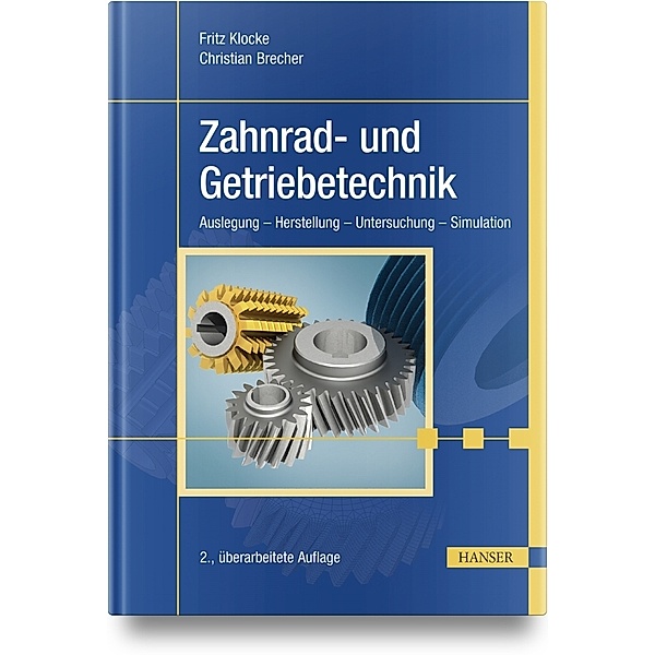 Zahnrad- und Getriebetechnik, Fritz Klocke, Christian Brecher