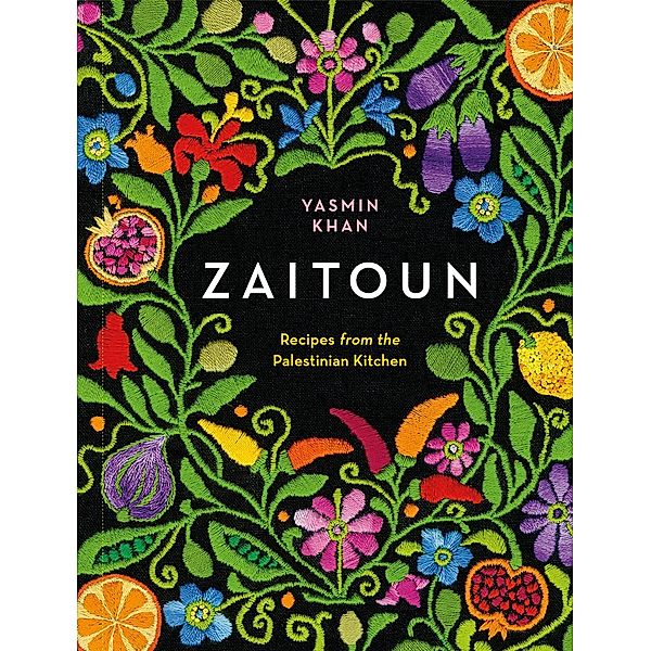 Zaitoun: Recipes from the Palestinian Kitchen, Yasmin Khan