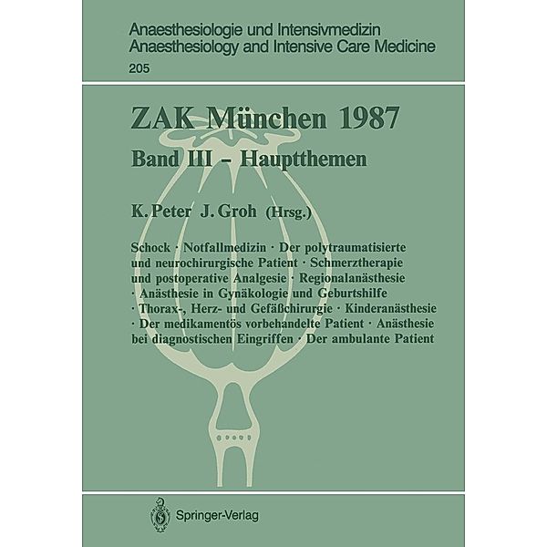 ZAK München 1987 / Anaesthesiologie und Intensivmedizin Anaesthesiology and Intensive Care Medicine Bd.205