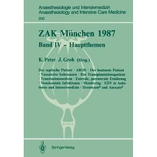 ZAK München 1987 / Anaesthesiologie und Intensivmedizin Anaesthesiology and Intensive Care Medicine Bd.206