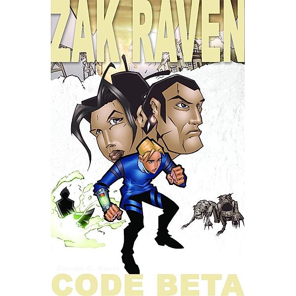 Zak Raven: Code Beta, Darren G. Davis