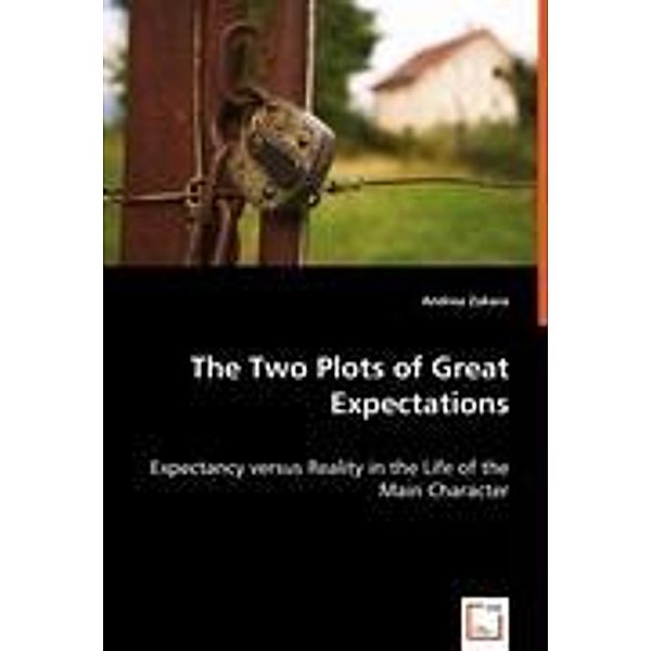 Zakara, A: The Two Plots of Great Expectations, Andrea Zakara