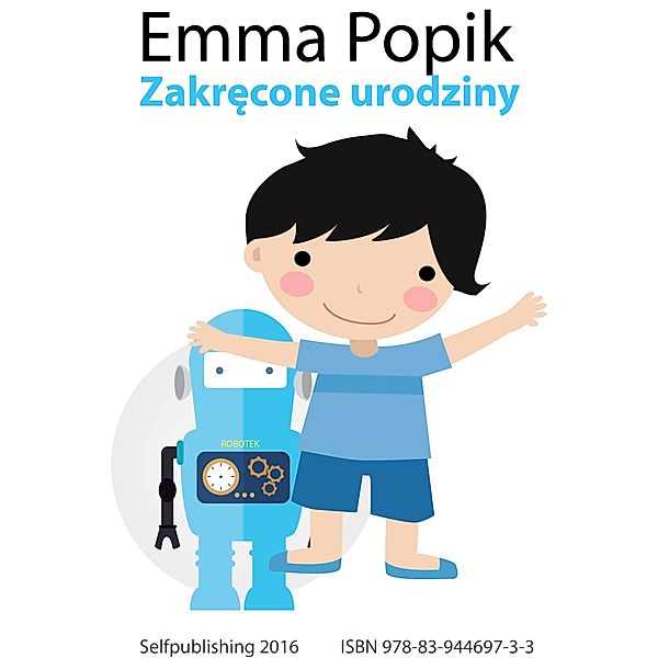 Zakrecone urodziny, Emma Popik