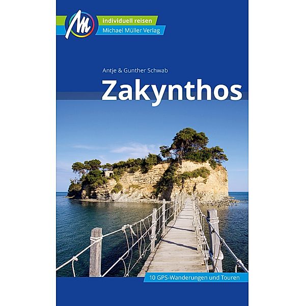 Zakynthos Reiseführer Michael Müller Verlag / MM-Reiseführer, Antje Schwab, Gunther Schwab