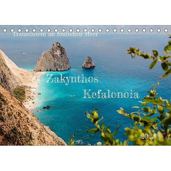 Zakynthos und Kefalonia  Trauminseln im Ionischen Meer (Tischkalender 2023 DIN A5 quer), Mike Hans Steffl