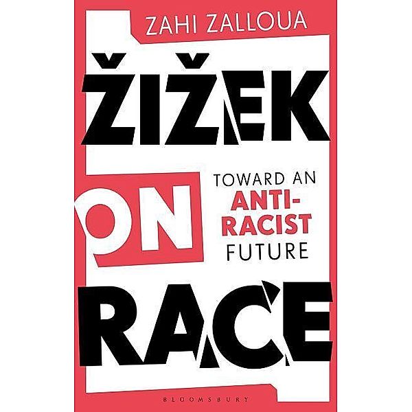 Zalloua, Z: iek on Race, Zahi Zalloua