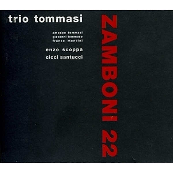 Zamboni 22, Trio Tommasi