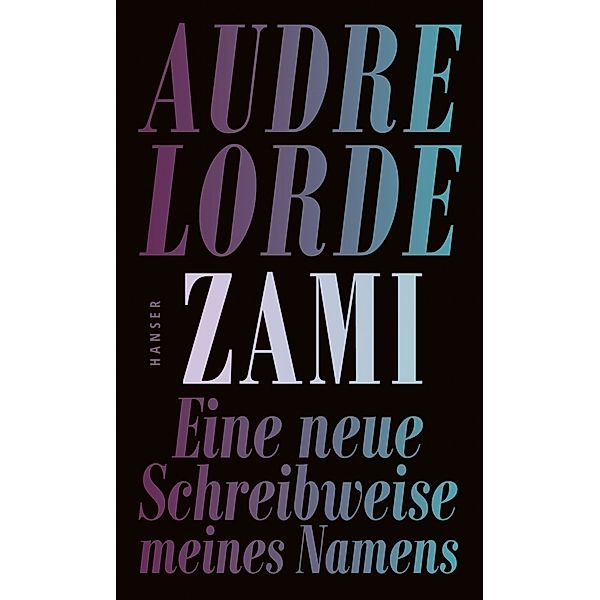 Zami, Audre Lorde