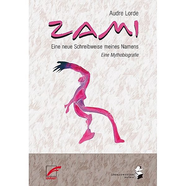 ZAMI / Insurrection Notes Bd.3, Audre Lorde